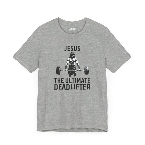 The Ultimate Dead Lifter T-Shirt