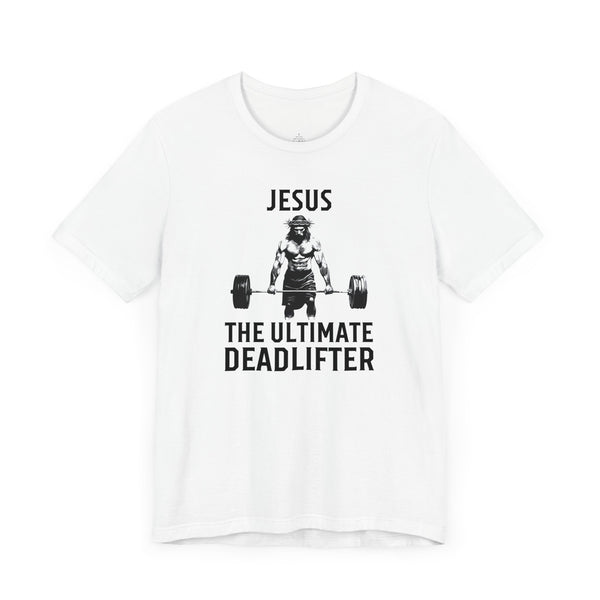 The Ultimate Dead Lifter T-Shirt